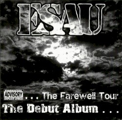 The Debut Album… The Farewell Tour