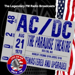 The Legendary FM Radio Broadcasts: The Paradise Theatre Boston, MA 21st August 1978