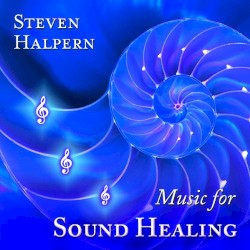 Music For Sound Healing