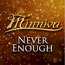 Never Enough