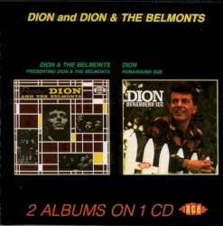 Presenting Dion & The Belmonts / Runaround Sue