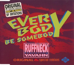 Everybody Be Somebody