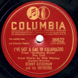 I've Got a Gal in Kalamazoo / Serenade in Blue