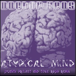 Atypical Mind (Sylenth Project & Toxic Rush remix)