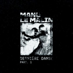 Dernière Danse Part. 01