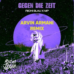 Gegen die Zeit (Arvin Armani Remix)