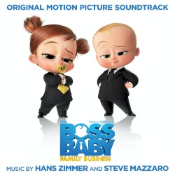 The Boss Baby: Family Business: Original Motion Picture Soundtrack