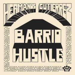 Barrio Hustle