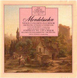 The Great Composers, Volume 17: Mendelssohn Violin Concerto in E minor / Symphony no. 4 in A major "Italian"