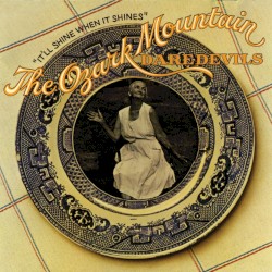 It’ll Shine When It Shines