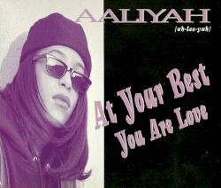 At Your Best (You Are Love)