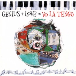Genius + Love = Yo La Tengo