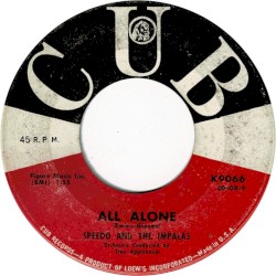 When My Heart Does All the Talking / All Alone