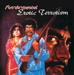 Erotic Terrorism