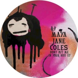 Don't Put Me In Your Box EP