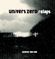 Relaps (Archives 1984-1986)