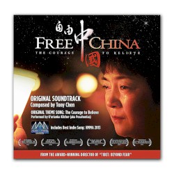 Free China: The Courage to Believe (Original Film Soundtrack)