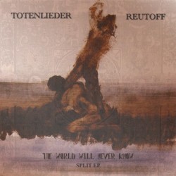 The World Will Never Know