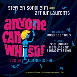 Anyone Can Whistle: Live at Carnegie Hall