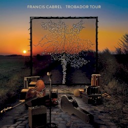 Trobador Tour - CD 1