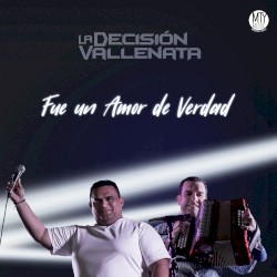 Fue un amor de verdad