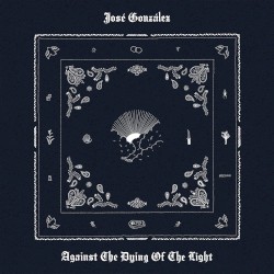 Against the Dying of the Light