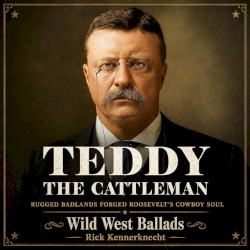 Teddy the Cattleman