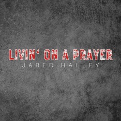 Livin’ On a Prayer