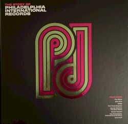 The Story of Philadelphia International Records