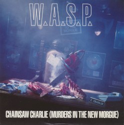 Chainsaw Charlie (Murders in the New Morgue)