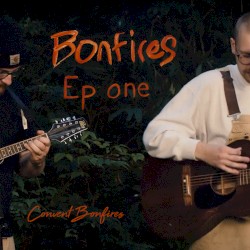 Bonfires EP One