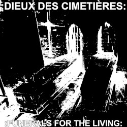 Funerals for the Living