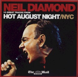 10 Great Tracks From: Hot August Night/NYC