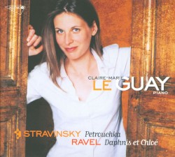 Ravel: Daphnis Et Chloe / Stravinsky: Petrouchka