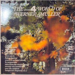 The Phase 4 World of Werner Müller