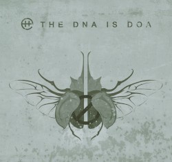 The DNA Is DOA