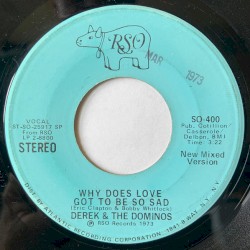 Why Does Love Got to Be So Sad