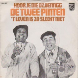 Hoor je die dzjienngg / 't Leven is zo slecht niet