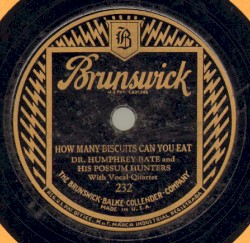 How Many Biscuits Can You Eat / Goin' Up-Town