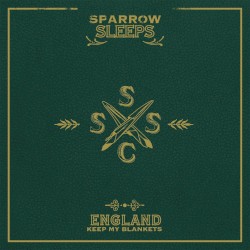 England Keep My Blankets: Lullaby Renditions of Frank Turner Songs