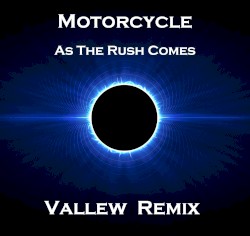 As the Rush Comes (The Remixes)