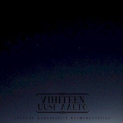 Lauluja Kadonneille Kosmonauteille