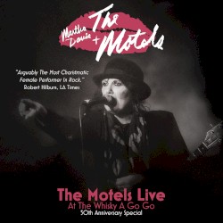 The Motels Live at the Whisky a Go Go