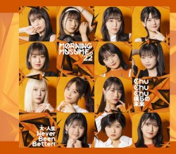 Chu Chu Chu 僕らの未来 / 大・人生 Never Been Better!