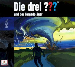 Die drei ??? Special: und der Tornadojäger