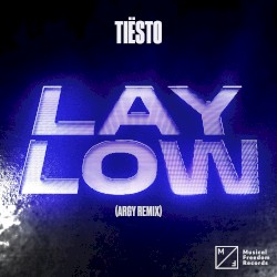 Lay Low (Argy remix)