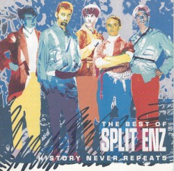 History Never Repeats - The Best of Spli Enz