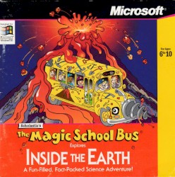 The Magic School Bus Explores Inside the Earth