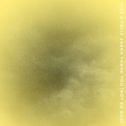 Thank You [Not So Bad] (extended version)