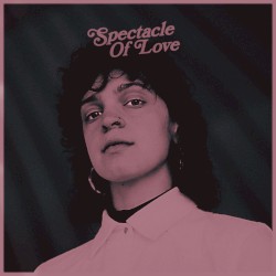 Spectacle of Love